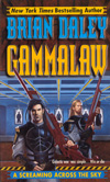 GammaLAW : A Screaming Across The Sky