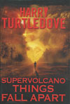 Supervolcano Things Fall Apart