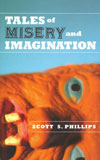 Tales Of Misery And Imagination