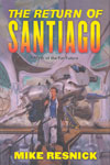 The Return Of Santiago